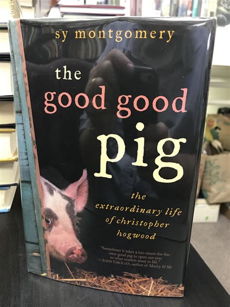 the good good pig the extraordinary life of christopher hogwood Reader